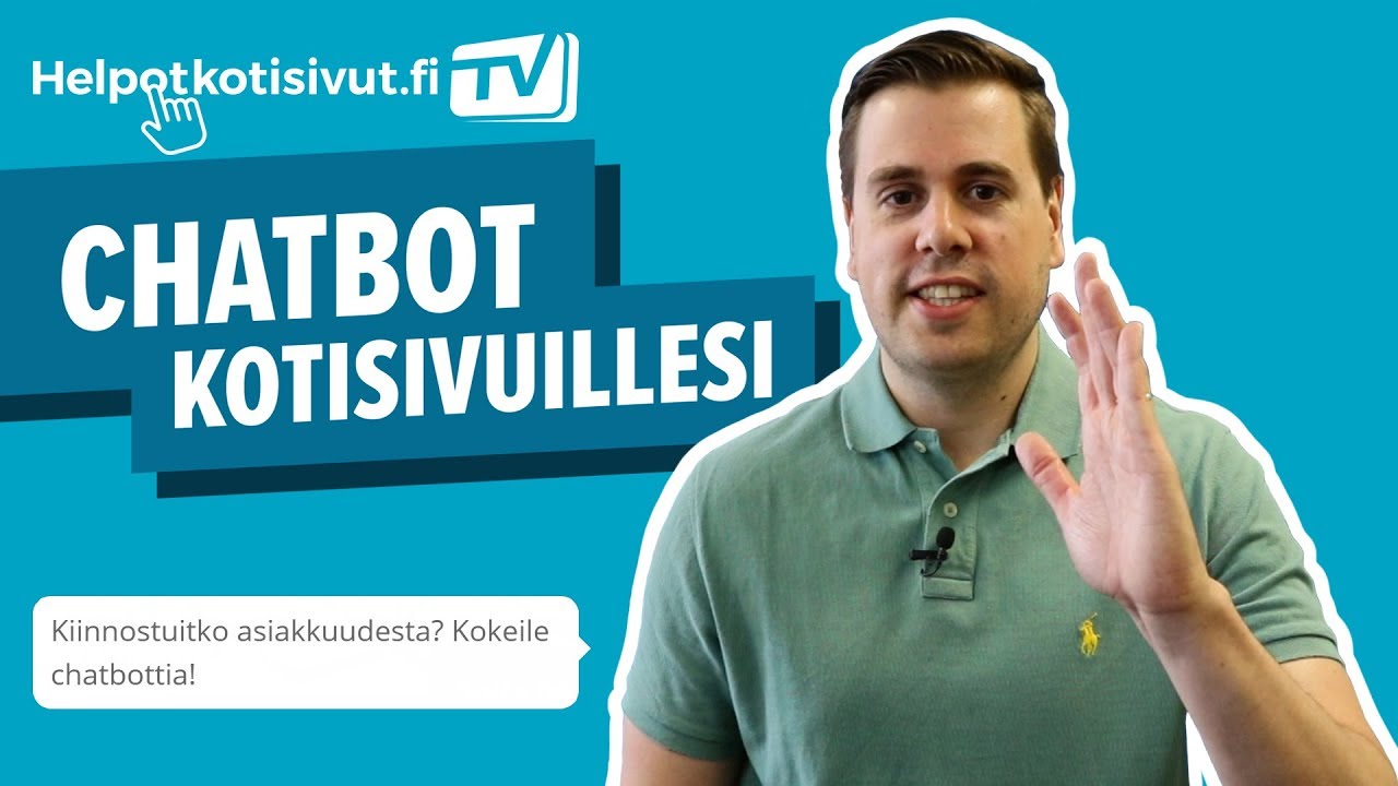 Chatbot suomeksi verkkosivuillesi - Hinta ei päätä huimaa | Helpotkotisivut.fi