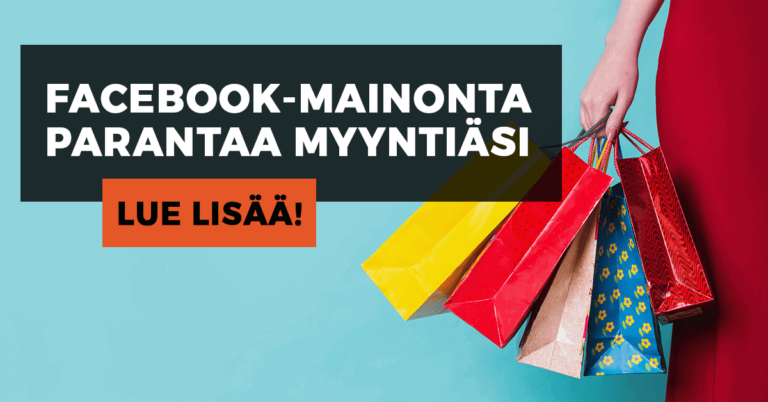 Facebook-mainonta – Miksi se kannattaa?