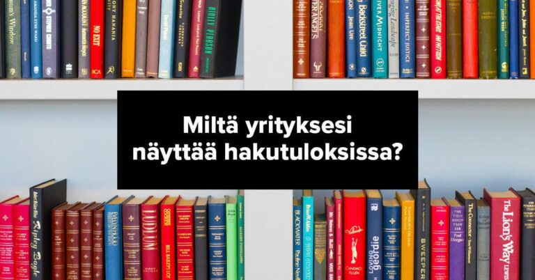 Metateksti on tärkeä sekä Googlen että kävijän kannalta