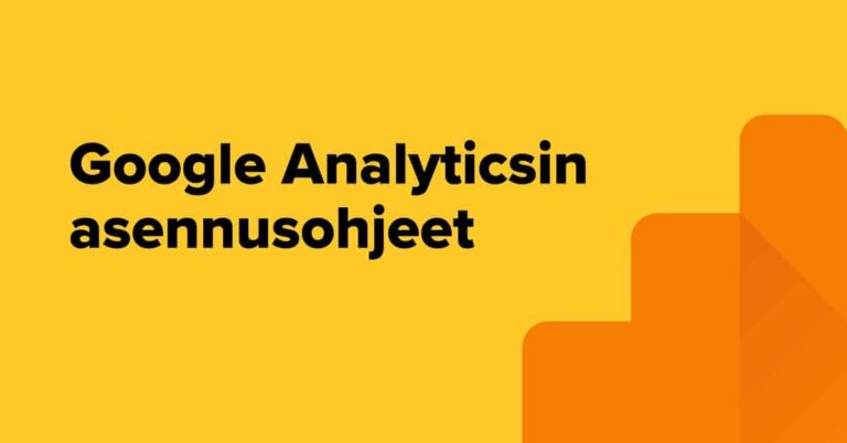 Google Analyticsin asentaminen