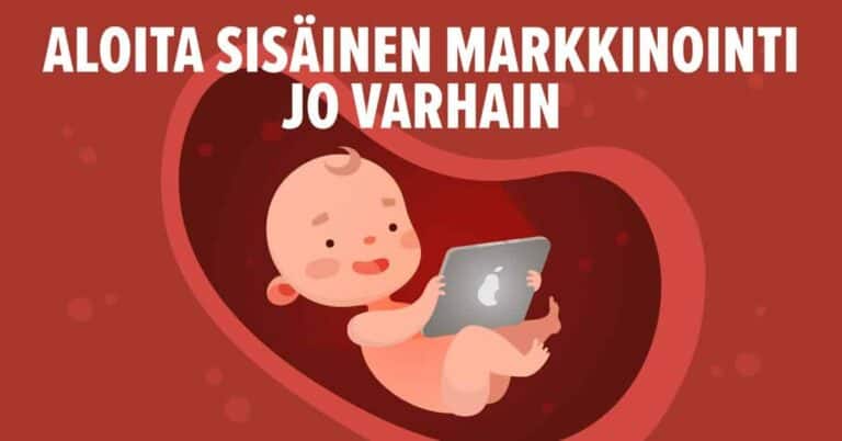 Aloita sisäinen markkinointi jo varhain